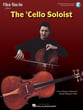 Cello Soloist: Classic Solos CD/Solo Part cover
